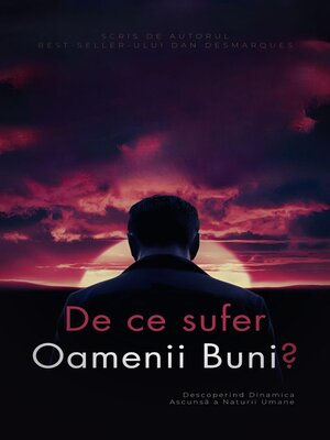 cover image of De ce sufer oamenii buni?
